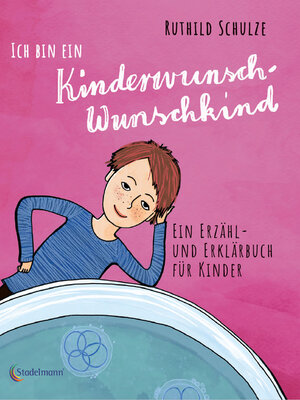 cover image of Ich bin ein Kinderwunsch-Wunschkind